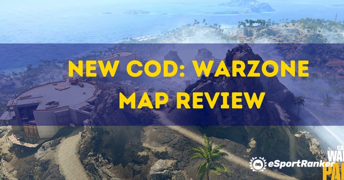 নতুন CoD: Warzone মানচিত্র পর্যালোচনা